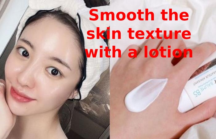 Smooth the skin texture with a lotion Night Care