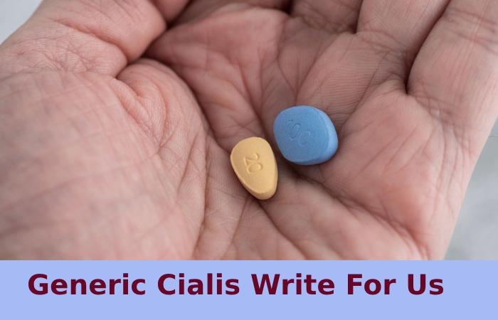 Generic Cialis Write For Us