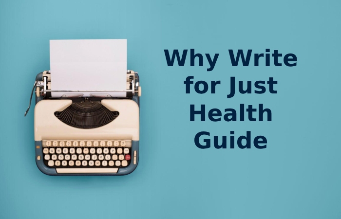 Why Write for Just Health Guide - Skin Rashes Write For Us